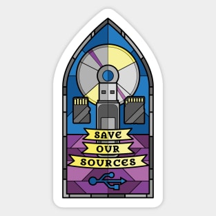 Save our sources Sticker